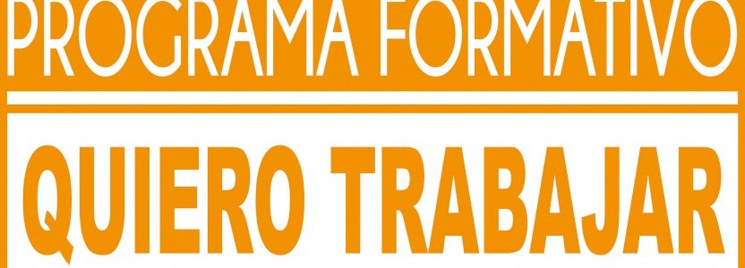 Programa formativo “Quiero trabajar” resumido ;)