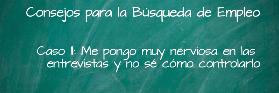 Nervios en las entrevistas de trabajo