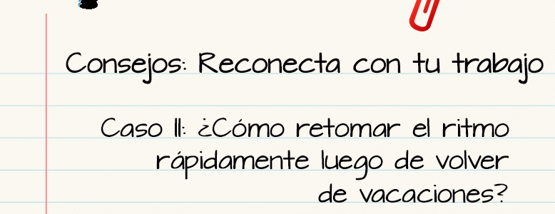 Retoma el ritmo después de las vacaciones