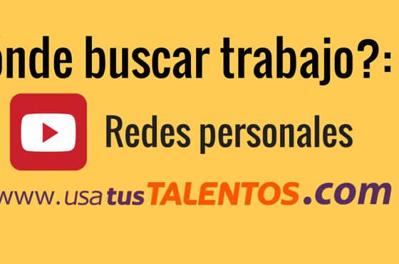 Dónde buscar trabajo: Redes personales