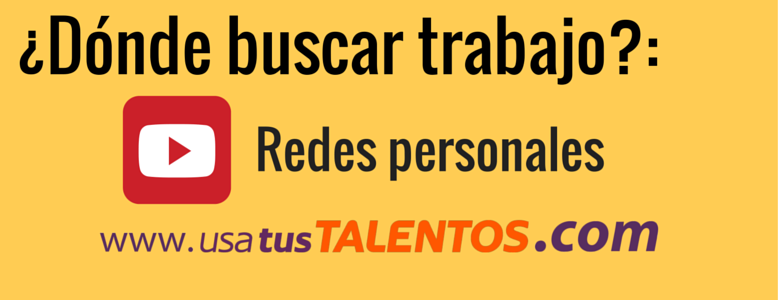 Dónde buscar trabajo: Redes personales